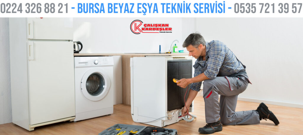 Bursa Beyaz Eşya Servisi